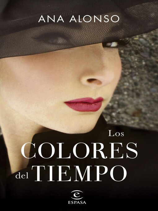 Title details for Los colores del tiempo by Ana Alonso - Available